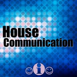 VA - House Communication Loud