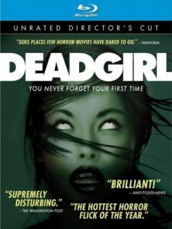  / Deadgirl [Unrated] VO