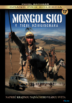     / Mongolsko - V tieni Dzingischana / Mongolia - In the shadow of Genghis Khan VO