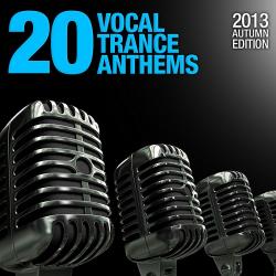 VA - 20 Vocal Trance Anthems: 2013 Autumn Edition