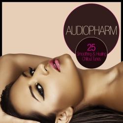 VA - Audiopharm: 25 Soothing & Healing Chillout Tunes
