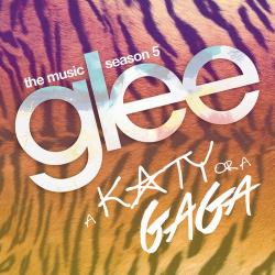 OST - Glee - A Katy or a Gaga