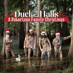 The Robertsons - Duck The Halls: A Robertson Family Christmas