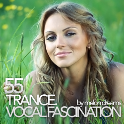 VA - Trance. Vocal Fascination 55