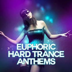 VA - Euphoric Hard Trance Anthems