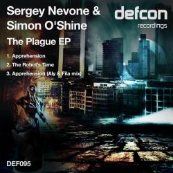 Sergey Nevone & Simon O'Shine - The Plague EP