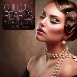 VA - Chillout Pearls - 30 Pure Lounge & Chillout Tunes