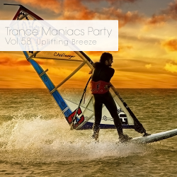 VA - Trance Maniacs Party: Uplifting Breeze #58