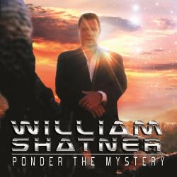 William Shatner Ft. Steve Via, Rick Wakeman, Nik Turner, Edgar Winter, Robby Krieger - Ponder The Mystery