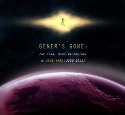 Aaron Freeman - Gener s Gone: The Final Demo Recordings of Gene Ween [2009-2011]