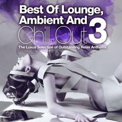 VA - Best of Lounge Ambient and Chill Out Vol. 3