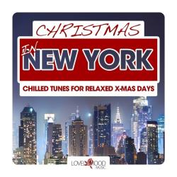 VA - Christmas in New York - Chilled Tunes for Relaxed X-Mas Days