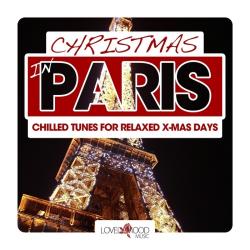 VA - Christmas In Paris - Chilled Tunes For Relaxed X-Mas Days