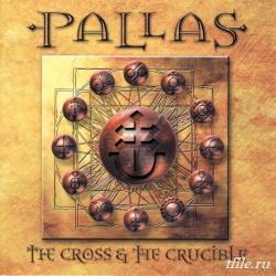 Pallas - The Cross The Crucible