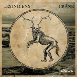 Les Indiens - Crane