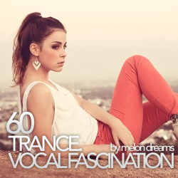 VA - Trance. Vocal Fascination 60