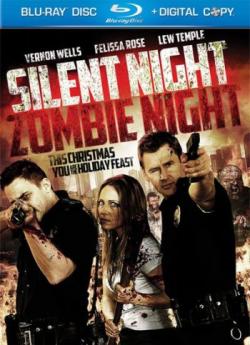  ,   / Silent Night, Zombie Night VO