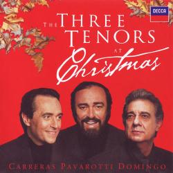 Carreras, Pavarotti, Domingo - The Three Tenors At Christmas