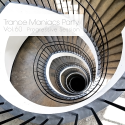 VA - Trance Maniacs Party: Progressive Session #60