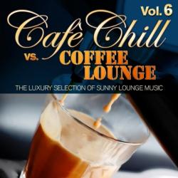 VA - Cafe Chill Vs. Coffee Lounge, Vol. 6