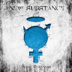 Shiny Darkness - New Substance
