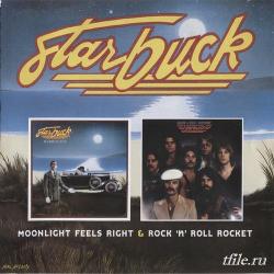 Starbuck - Moonlight Feels Right / Rock`n`Roll Rocket (1976-1977)
