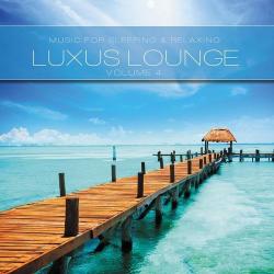 VA - Luxus Lounge, Vol. 4