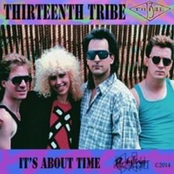 Thirteenth Tribe - It's About Time