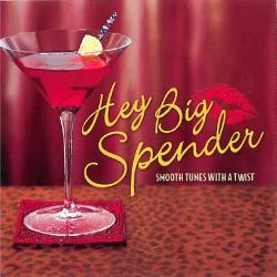 Janice Hagan - Hey Big Spender