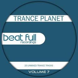 VA - Beat Full Trance Planet Volume 7