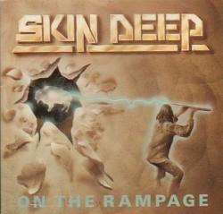 Skin Deep - On The Rampage