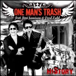 One Man's Trash - History