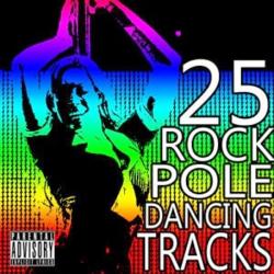VA - 25 Rock Stripper Pole Dance Tracks