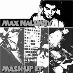 Max Nalimov - Mash up EP