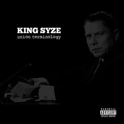 King Syze - Union Terminology