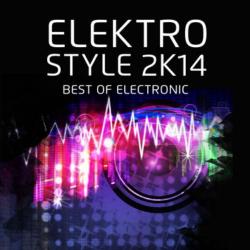 VA - Elektro Style 2K14: Best Of Electronic