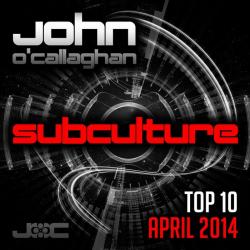 John O'Callaghan - Subculture Top 10