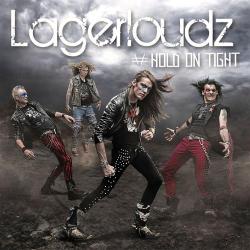 Lagerloudz - Hold On Tight