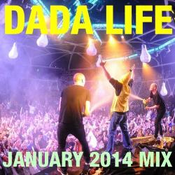 Dada Life DJ Mix January