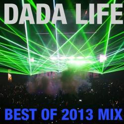 Dada Life- Best Mix