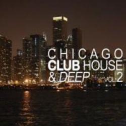 VA - Chicago Club House & Deep Vol.2