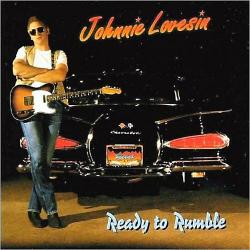 Johnnie Lovesin - Ready To Rumble