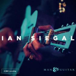 Ian Siegal - Man & Guitar