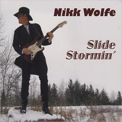 Nikk Wolfe - Slide Stormin'