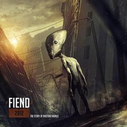 Fiend - 2012. The Story Of Another World