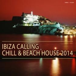 VA - Ibiza Calling Chill Beach House 2014