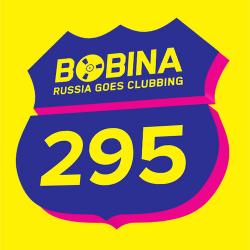 Bobina - Russia Goes Clubbing #295
