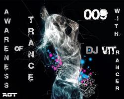 DJ VITrancer - Awareness of Trance #009