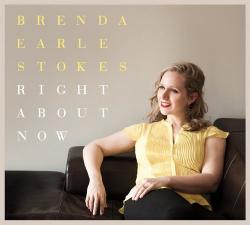 Brenda Earle Stokes - Right About Now