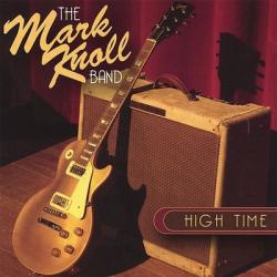 The Mark Knoll Band - High Time